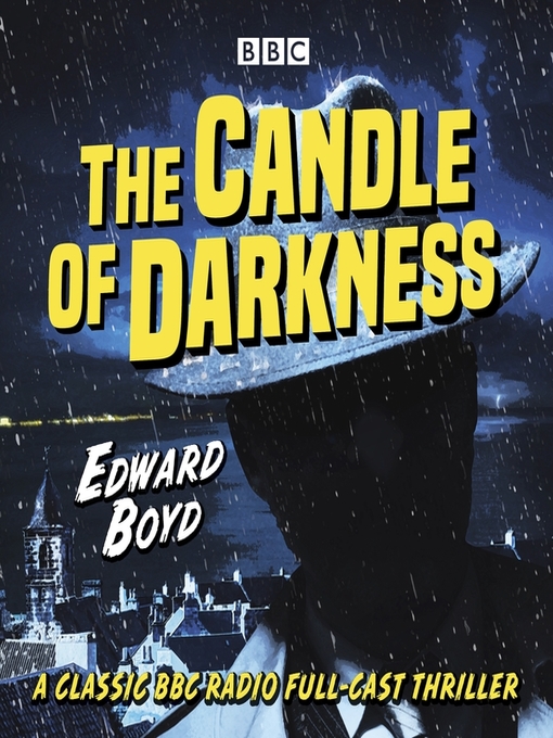 Title details for The Candle of Darkness by Edward Boyd - Available